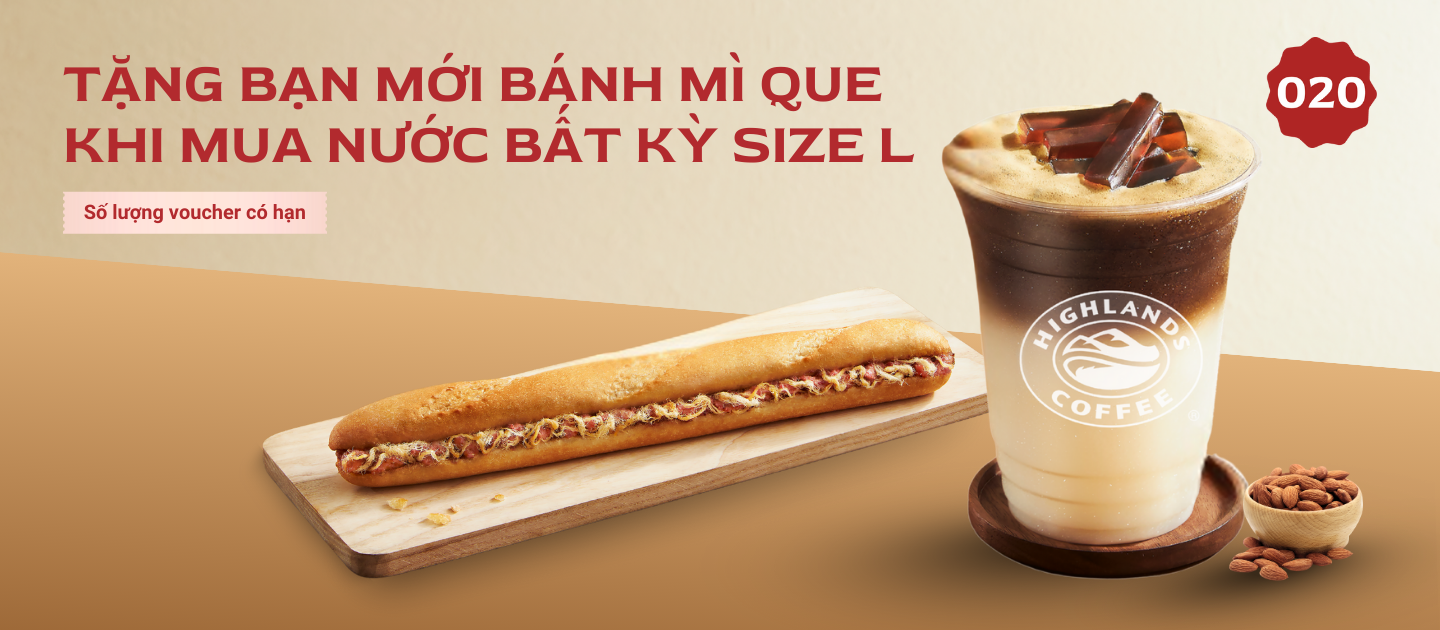 Mua 1 ly (L) Tặng 1 Bánh mì que 
(SCHEME FOR NEW USERS ONLY)
