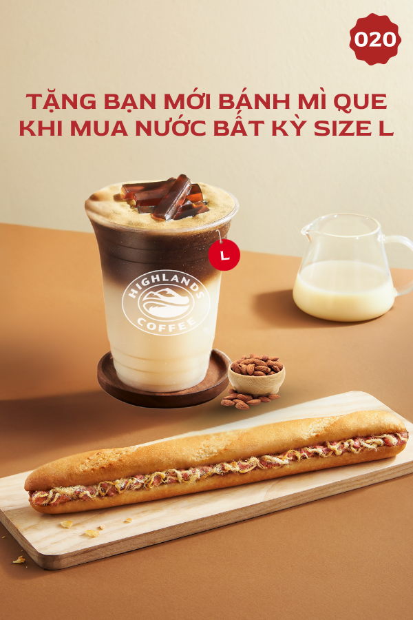 Mua 1 ly (L) Tặng 1 Bánh mì que 
(SCHEME FOR NEW USERS ONLY)