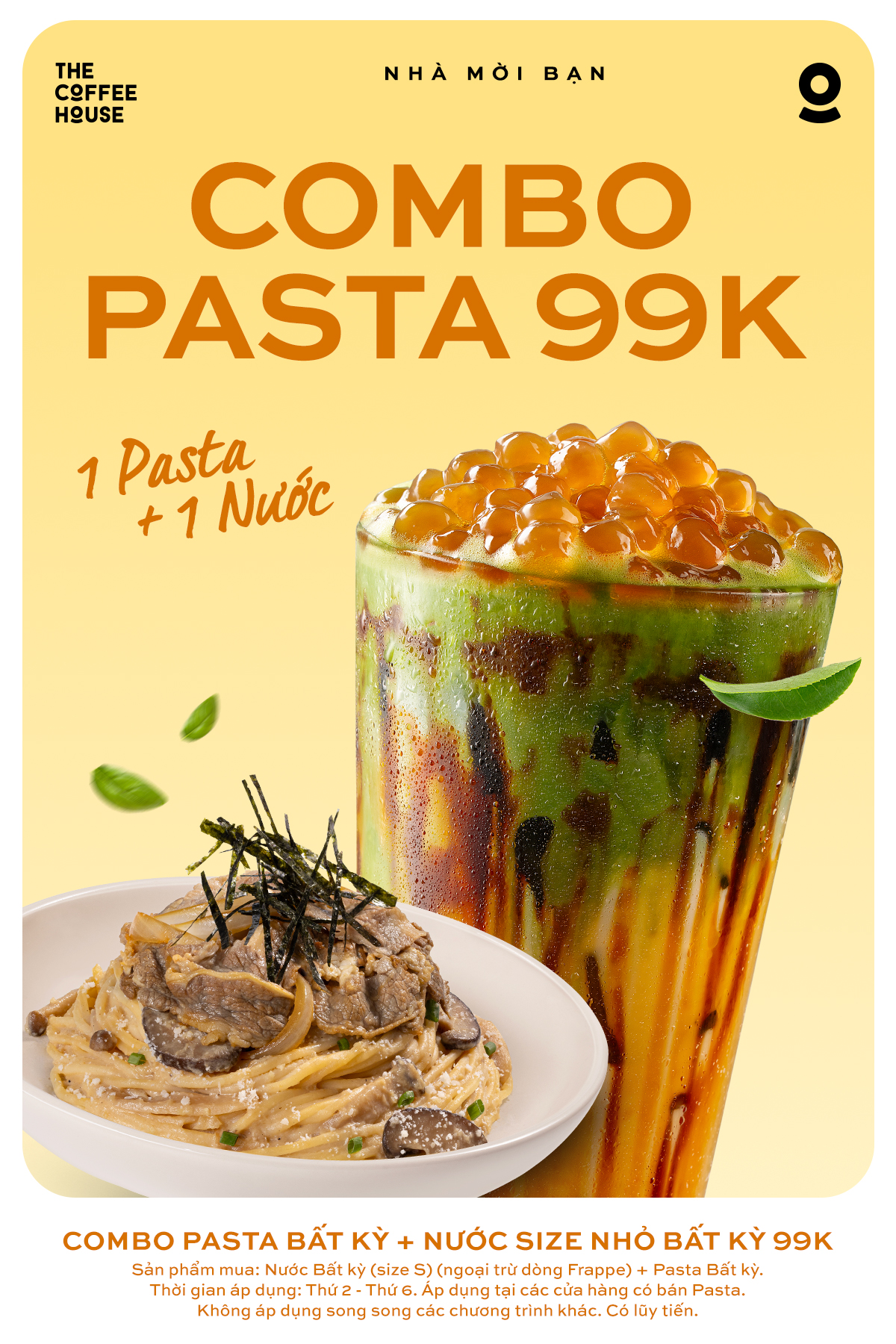 Combo Pasta bất kỳ + Nước size Nhỏ bất kỳ: 99K